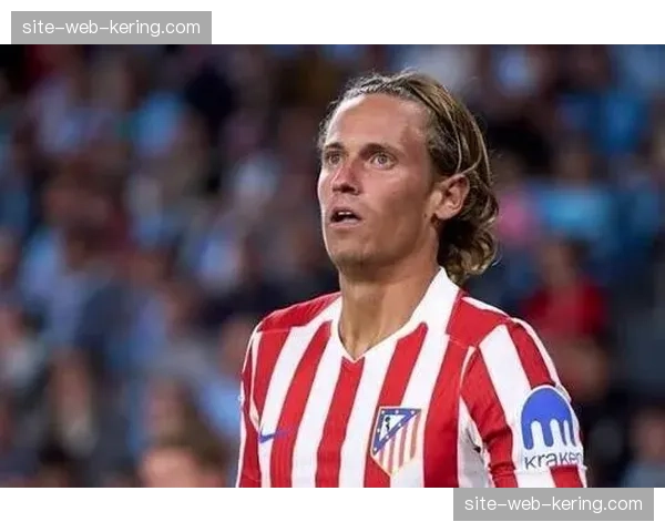 马竞中场略伦特停赛 卡多索与普比尔出战成疑影响排兵布阵